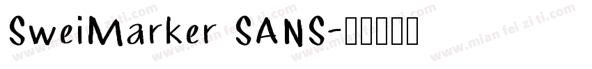 SweiMarker SANS字体转换